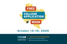 THECB | CONTRIBUTED PHOTO   The state of Texas will have a Free College Application Week from Oct. 13-29 for applications submitted using ApplyTexas. The week was created by Senate Bill 2231 during the 90th Texas Legislative Session.
